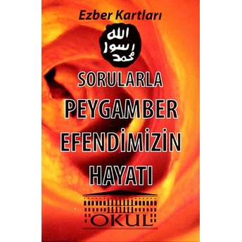 Sorularla Peygamber Efendimizin Hayatı - Ezber Kartları Fatih Mehmet Güzel