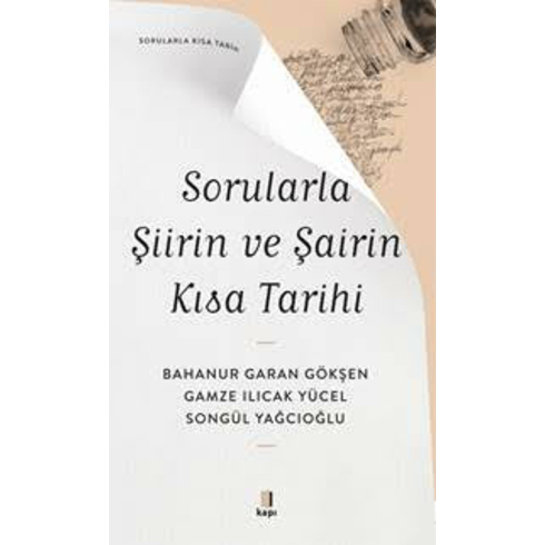 Sorularla Şiirin Ve Şairin Tarihi Çağla Anılmış