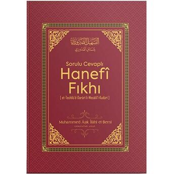 Sorulu Cevaplı Hanefi Fıkhı Imam Kuduri - Muhammed Aşık Ilahi