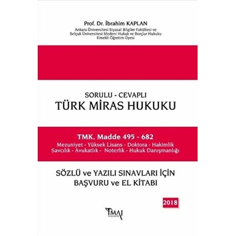 Sorulu-Cevaplı, Türk Miras Hukuku Ibrahim Kaplan