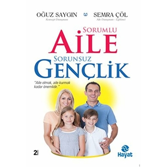 Sorumlu Aile Sorunsuz Gençlik