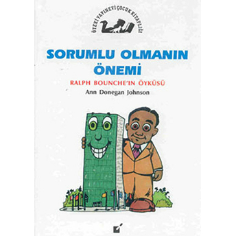 Sorumlu Olmanın Önemi - Ralp Bounche'nin Öyküsü Ann Donegan Johnson