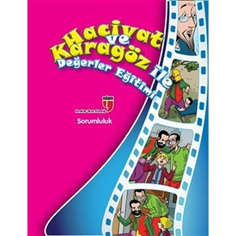 Sorumluluk / Hacivat Ve Karagöz Ile Değerler Eğitimi Elif Akardaş