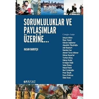 Sorumluluklar Ve Paylaşımlar Üzerine... Hasan Barutçu