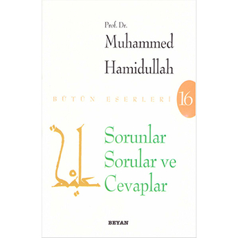 Sorunlar Sorular Ve Cevaplar Muhammed Hamidullah