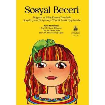 Sosyal Beceri Burcu Özbaran, Sezen Köse, Helin Yılmaz Kafalı