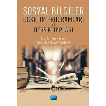 Sosyal Bilgiler Öğretim Programları Ve Ders Kitapları - Eray Alaca