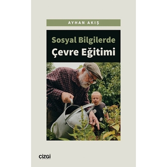 Sosyal Bilgilerde Çevre Eğitimi Ayhan Akış