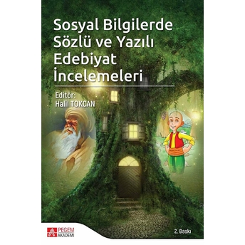 Sosyal Bilgilerde Sözlü Ve Yazılı Edebiyat Incelemeleri Kollektif