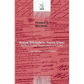 Sosyal Bilimcilerin Yazma Çilesi Howard S. Becker