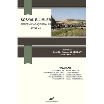 Sosyal Bilimler Akademik Araştırmalar Kitap 5 Kolektif