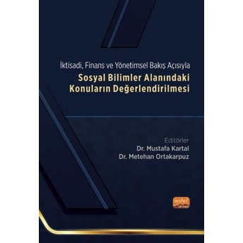 Sosyal Bilimler Alanındaki Konuların Değerlendirilmesi Mustafa Kartal