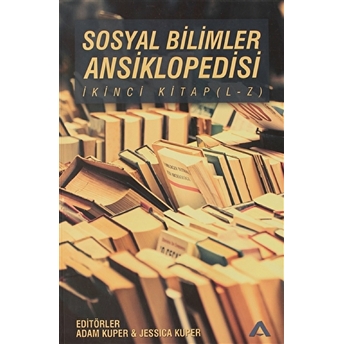 Sosyal Bilimler Ansiklopedisi 2.Cilt Adam Kuper