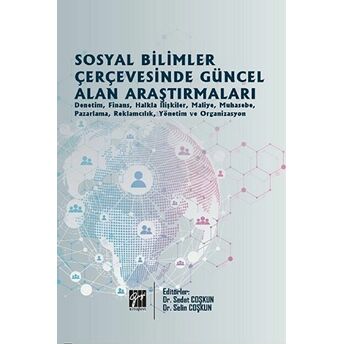 Sosyal Bilimler Çerçevesinde Güncel Alan Araştırmaları Sedat Coşkun