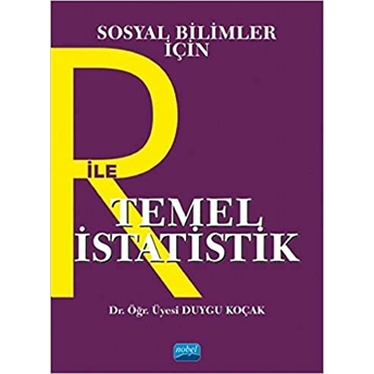 Sosyal Bilimler Için R Ile Temel Istatistik