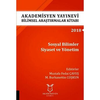 Sosyal Bilimler Siyaset Ve Yönetim (Aybak 2018 Eylül) Mustafa Fedai Çavuş