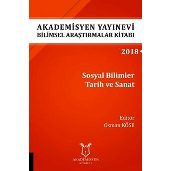 Sosyal Bilimler Tarih Ve Sanat (Aybak 2018 Eylül) Osman Köse