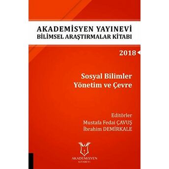 Sosyal Bilimler Yönetim Ve Çevre (Aybak 2018 Eylül) Mustafa Fedai Çavuş