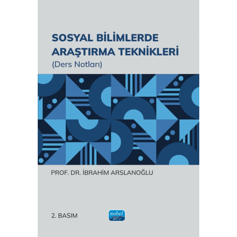 Sosyal Bilimlerde Araştırma Teknikleri Ibrahim Arslanoğlu