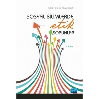 Sosyal Bilimlerde Etik Sorunlar Ayşe Zişan Furat