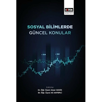 Sosyal Bilimlerde Güncel Konular Alper Gedik, Ali Antepli