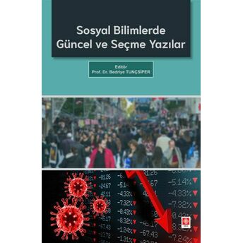 Sosyal Bilimlerde Güncel Ve Seçme Yazılar