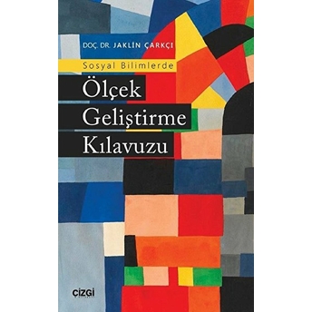 Sosyal Bilimlerde Ölçek Geliştirme Kılavuzu Kolektif