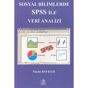 Sosyal Bilimlerde Spss Ile Veri Analizi - Nuran Bayram