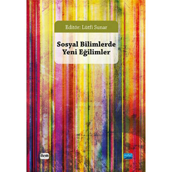 Sosyal Bilimlerde Yeni Eğilimler A. Teyfur Erdoğdu