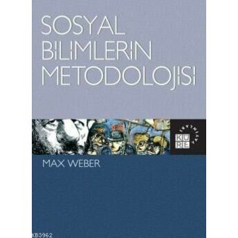 Sosyal Bilimlerin Metodolojisi Max Weber