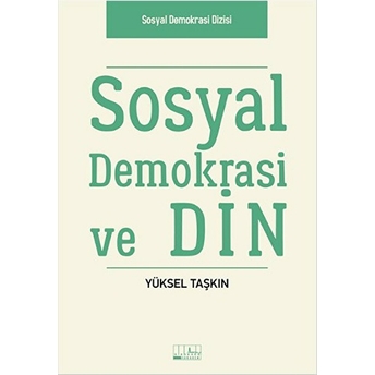 Sosyal Demokrasi Ve Din Yüksel Taşkın