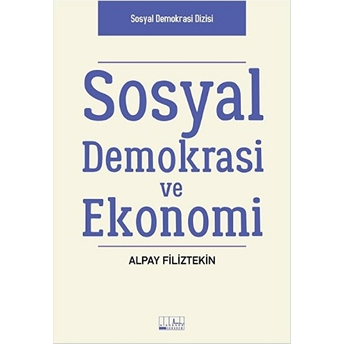 Sosyal Demokrasi Ve Ekonomi Alpay Filiztekin