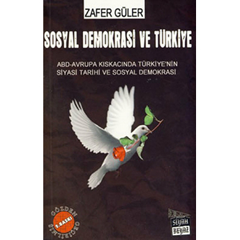 Sosyal Demokrasi Ve Türkiye Zafer Güler