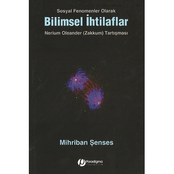 Sosyal Fenomenler Olarak Bilimsel Ihtilaflar Mihriban Şenses