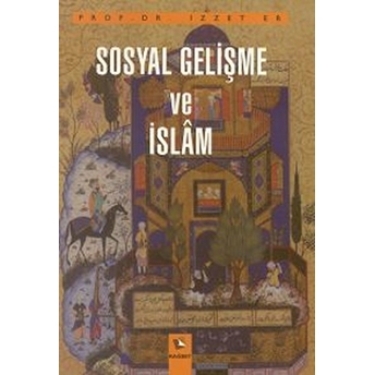 Sosyal Gelişme Ve Islam Izzet Er