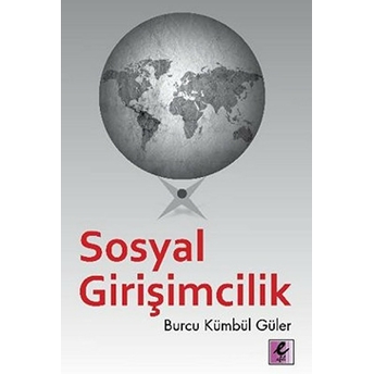 Sosyal Girişimcilik Burcu Kümbül Güler