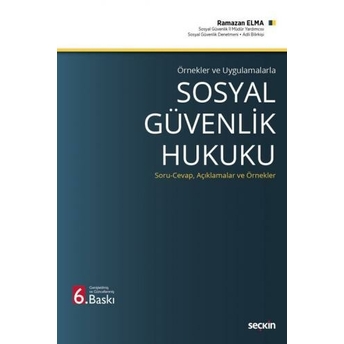 Sosyal Güvenlik Hukuku Ramazan Elma