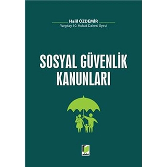 Sosyal Güvenlik Kanunları Ciltli Halil Özdemir