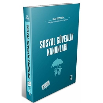 Sosyal Güvenlik Kanunları Halil Özdemir