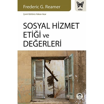 Sosyal Hizmet Etiği Ve Değerleri Frederic G. Reamer