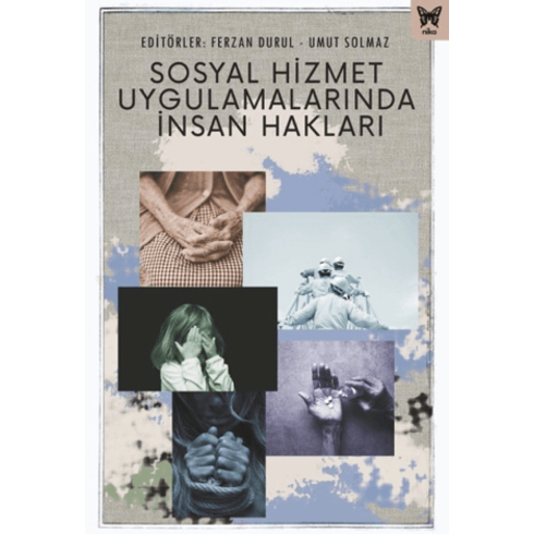 Sosyal Hizmet Uygulamalarında Insan Hakları Kolektif