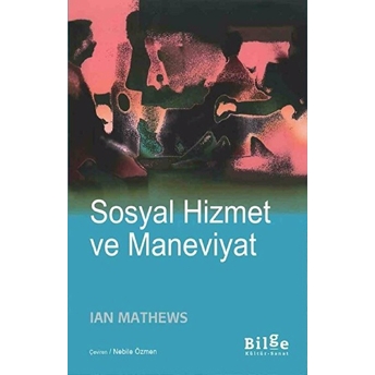 Sosyal Hizmet Ve Maneviyat Ian Mathews