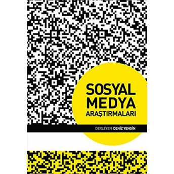 Sosyal Medya Araştırmaları Deniz Yengin