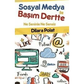 Sosyal Medya Ile Başım Dertte; Ne Seninle Ne Sensizne Seninle Ne Sensiz Dilara Polat