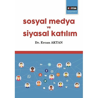 Sosyal Medya Ve Siyasal Katılım