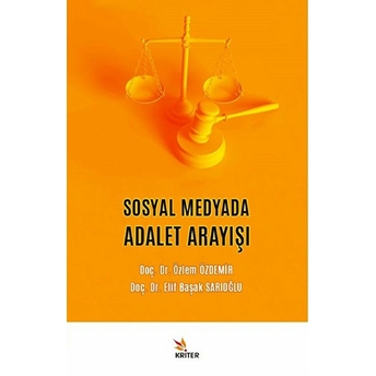 Sosyal Medyada Adalet Arayışı Özlem Özdemir