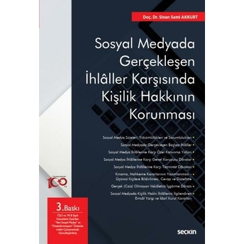 Sosyal Medyada Gerçekleşen Ihlâller Karşısında Kişilik Hakkının Korunması Sinan Sami Akkurt