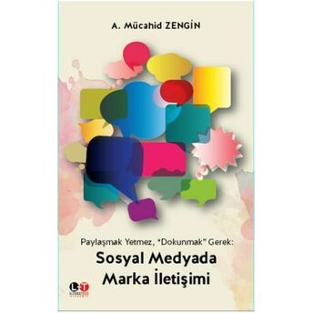 Sosyal Medyada Marka Iletişimi Mücahid Zengin