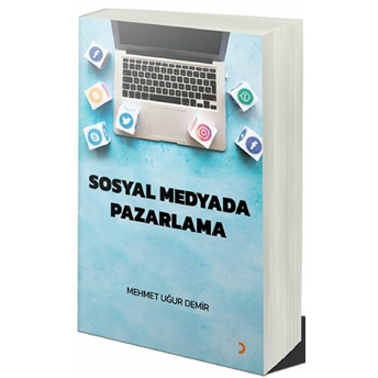 Sosyal Medyada Pazarlama Mehmet Uğur Demir