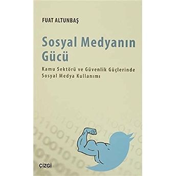 Sosyal Medyanın Gücü Fuat Altunbaş